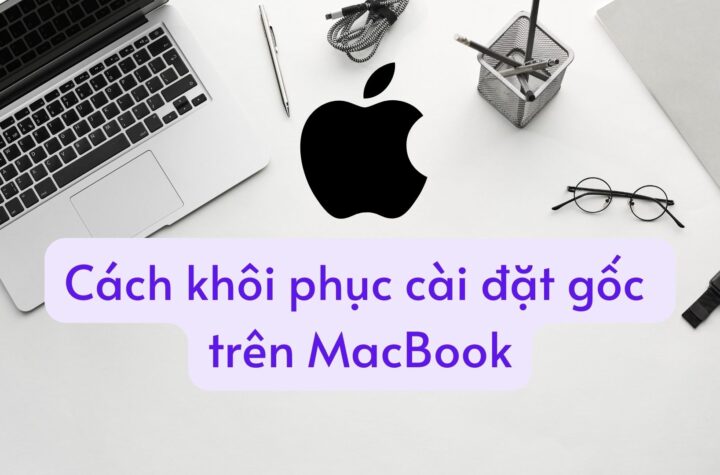 khoi-phuc-cai-dat-goc-macbook